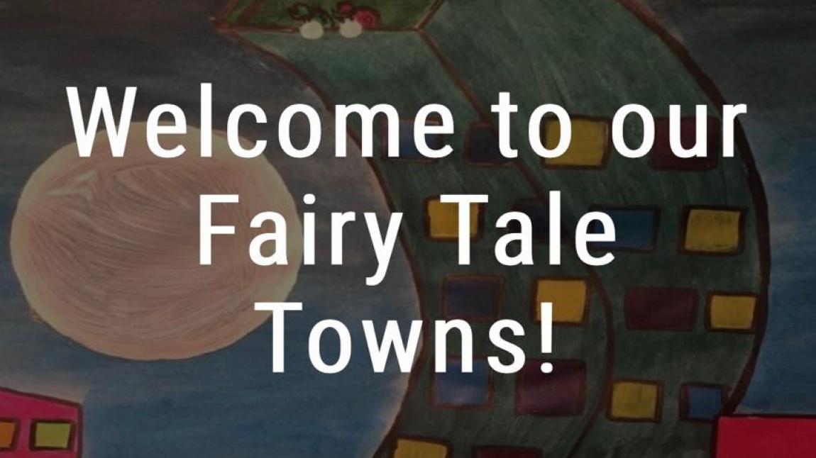 THE FAİRY TALE TOWN